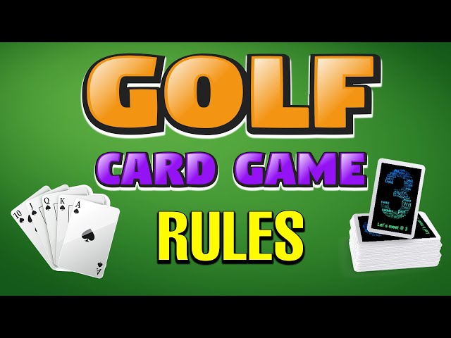 Golf - Card Game Rules