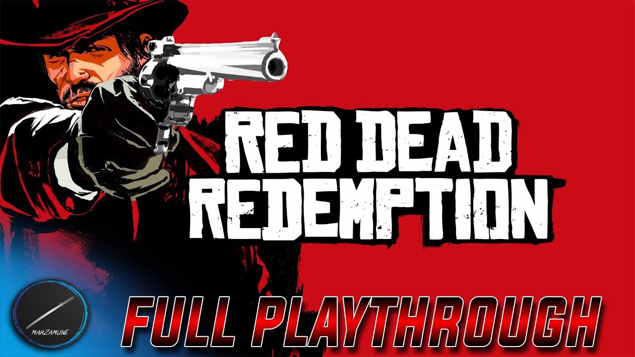 Red Dead Redemption | Full Playthrough | Part 1 - YouTube