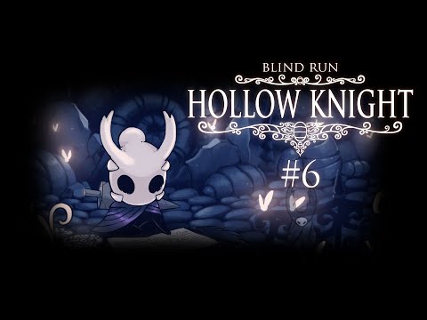 Mantidi e Nidoscuro - Hollow Knight [Blind Run] #6 w/ Cydonia