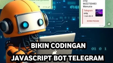 TUTORIAL MEMBUAT CODINGAN JAVASCRIPT BOT TELEGRAM ‼️ | TERMUX |ACODE |