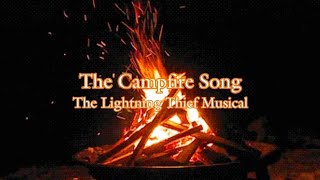 The Campfire Song | Lyric video (with campfire background noise) | The Lightning Thief Musical