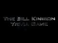 Bill Kinison Trivia Game