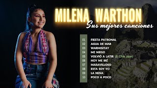 Milena Warthon 🎵 Top 10 Canciones y Éxitos 😎🎧