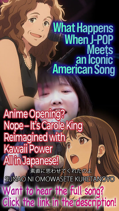 An Iconic Song Reimagined in Japanese with Kawaii Power