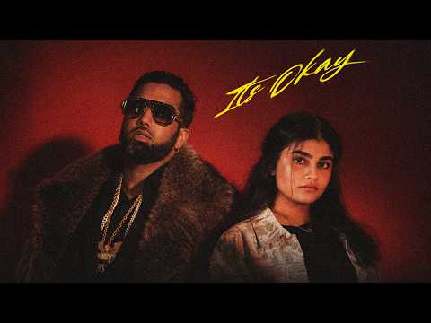 Its Okay - Anayiah Grewal & Byg Byrd [Full Song] AnMo Music - Moesha Grewal - New Punjabi Song