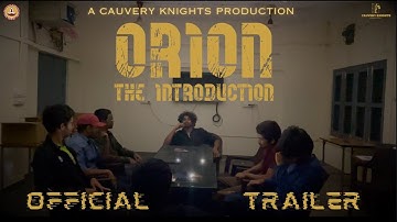 ORION THE INTRODUCTION OFFICIAL TRAILER