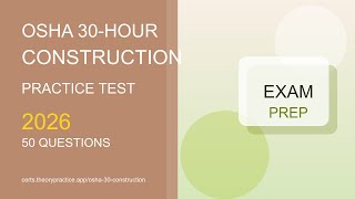 OSHA 30-Hour Construction Practice Test 2026 | 50 Questions and Answers | Exam Prep