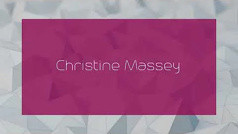 Christine Massey - appearance