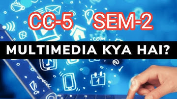 what is multimedia | Lec-07 || multimedia kya hota hai | multimedia types | CC5 | #ranchiuniversity