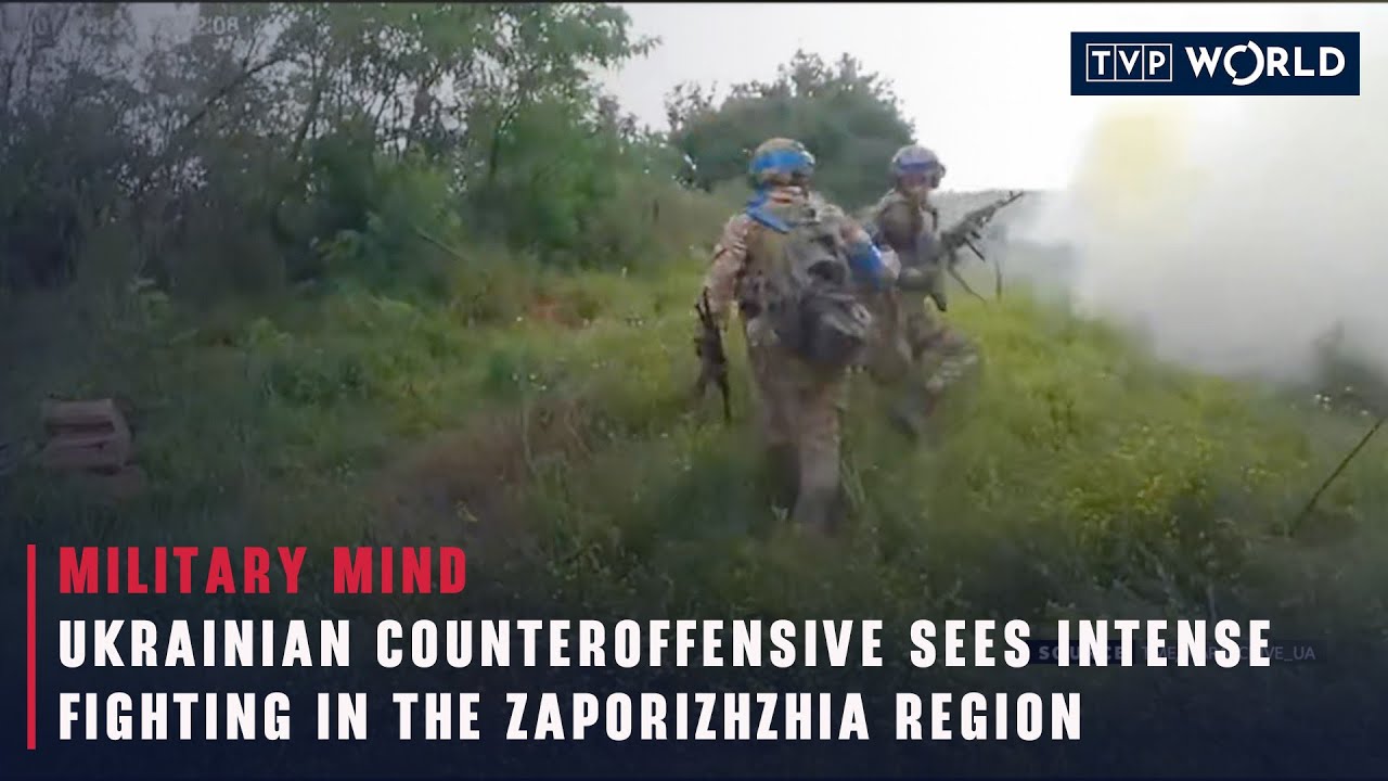Ukrainian counteroffensive sees intense fighting in the Zaporizhzhia region| Military Mind| TVPWorld