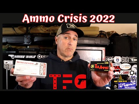 Ammo Crisis 2022 Will Be Worse - TheFirearmGuy