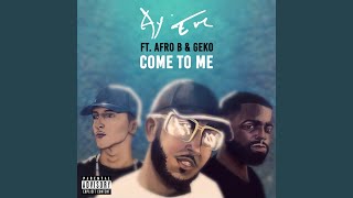 Download Lagu Come To Me (feat. Afro B) Download Lagu Come To Me (feat. Afro B)