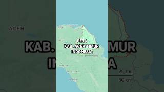 Peta Kabupaten Aceh Timur Indonesia | AkuPeta
