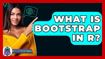 What Is Bootstrap In R? - Next LVL Programming