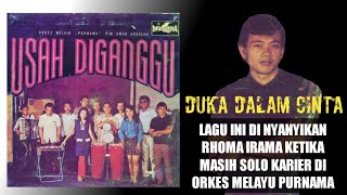 DUKA DALAM CINTA ( CIPT : AWAB HARIS ) ARTIS : RHOMA IRAMA