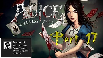 Alice: Madness Returns - Part 17
