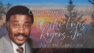 Celebrating the Life and Legacy of Walter Louis Rogers, Jr.; Pastor Frank M. Davis, Eulogist
