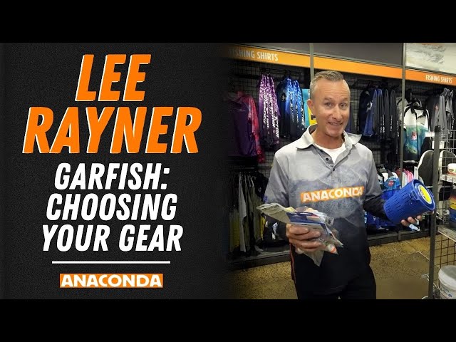 Garfish Part 1 - Choosing your Gear, Lee Rayner Fishing Tips