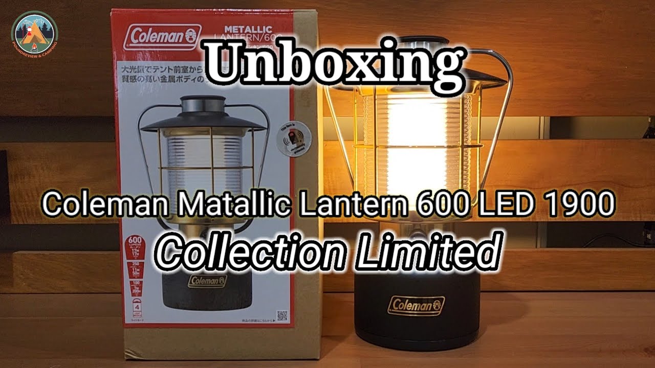 Unboxing Coleman Matallic Lantern 600 LED 1900 Collection Limited‬