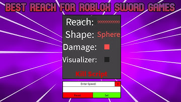 [Working] Best Script GUI For Sword Games | Reach | Speed | Updated | No Bans |No Download