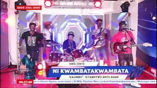 NI KWAMBATAKWAMBATA WINAKE KAJOHNY-KYAMUTWII BOYS