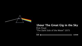 1hour - The Great Gig in the Sky - 
