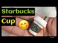 اسهل طريقة لكوب ستار باكس بالصلصال الحرارى Miniature Starbucks Cup 2 