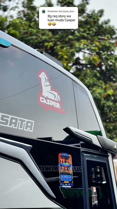 story' WA bus Msm tuan muda x cesper x pangeran