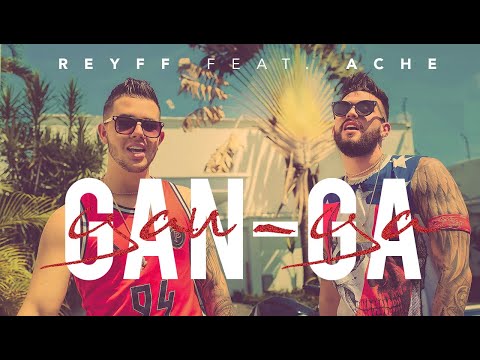 REYFF FEAT ACHE | GAN GA (Official Video)