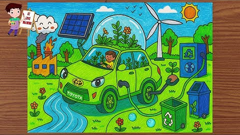 Vẽ tranh quốc tế Toyota - Chiếc ô tô mơ ước | Vẽ tranh ước mơ của em ô tô bảo vệ môi trường P6