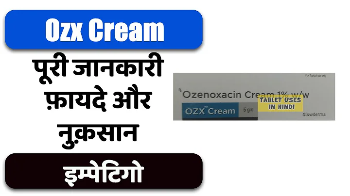 Ozx Cream Uses in Hindi | इम्पेटिगो | Side Effects | Dose 💊