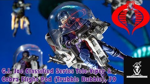 G.I. Joe Classified Series Tele-Viper & Cobra Flight Pod (Trubble Bubble)  Review.