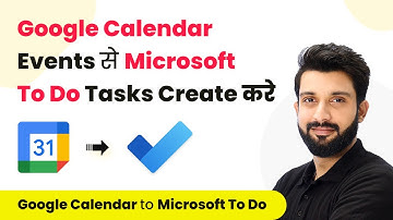 How to Create Tasks on Microsoft To Do from Google Calendar Events (In Hindi)