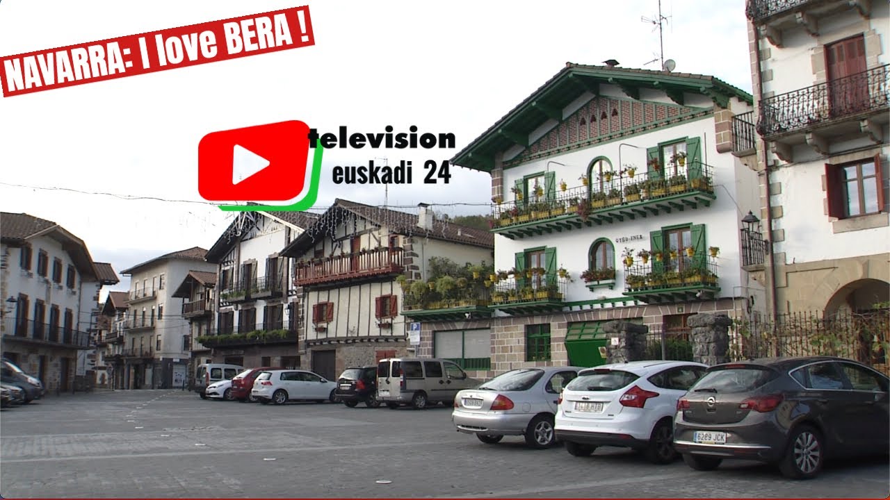 BASQUE COUNTRY | Bera de Bidasoa / Bera Navarra | Euskadi 24 Television