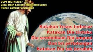 Katakan Yesus Terbesar - LAGU PANTEKOSTA LAMA