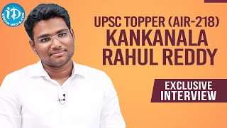 UPSC Topper (AIR - 218) Kankanala Rahul Reddy Exclusive Interview | Dil Se with Anjali #280