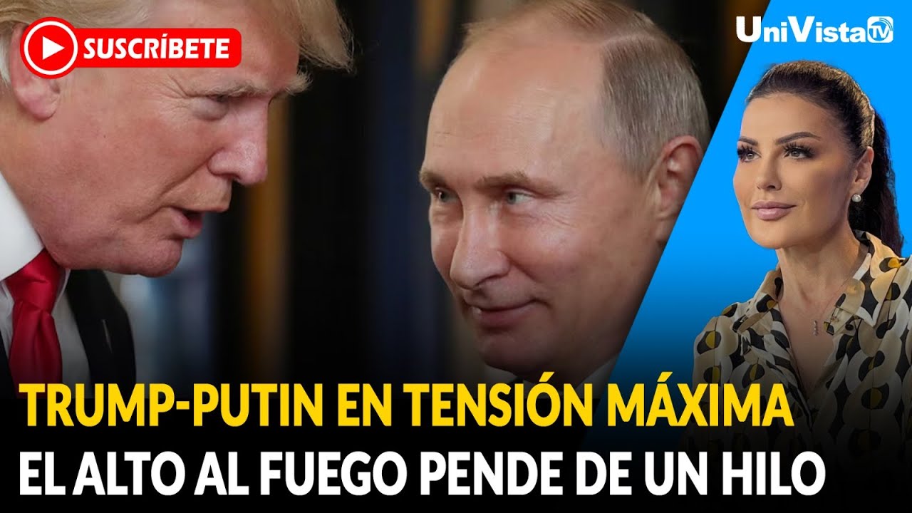 🔥TRUMP-PUTIN en tensión máxima: El alto al fuego pende de un hilo🧭 ...