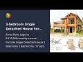 3bedroom single detached house for sale in santa rosa laguna