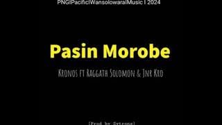 Download lagu Pasin Morobe [2024] -🎙 Kronos ft Raggath Solomon & Jnr Kro(Prod by Sytrons)||Latest Png Music 🇵🇬