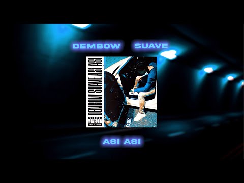 SUAVE LEE - DEMBOW SUAVE ASI ASI (VISUALIZER)