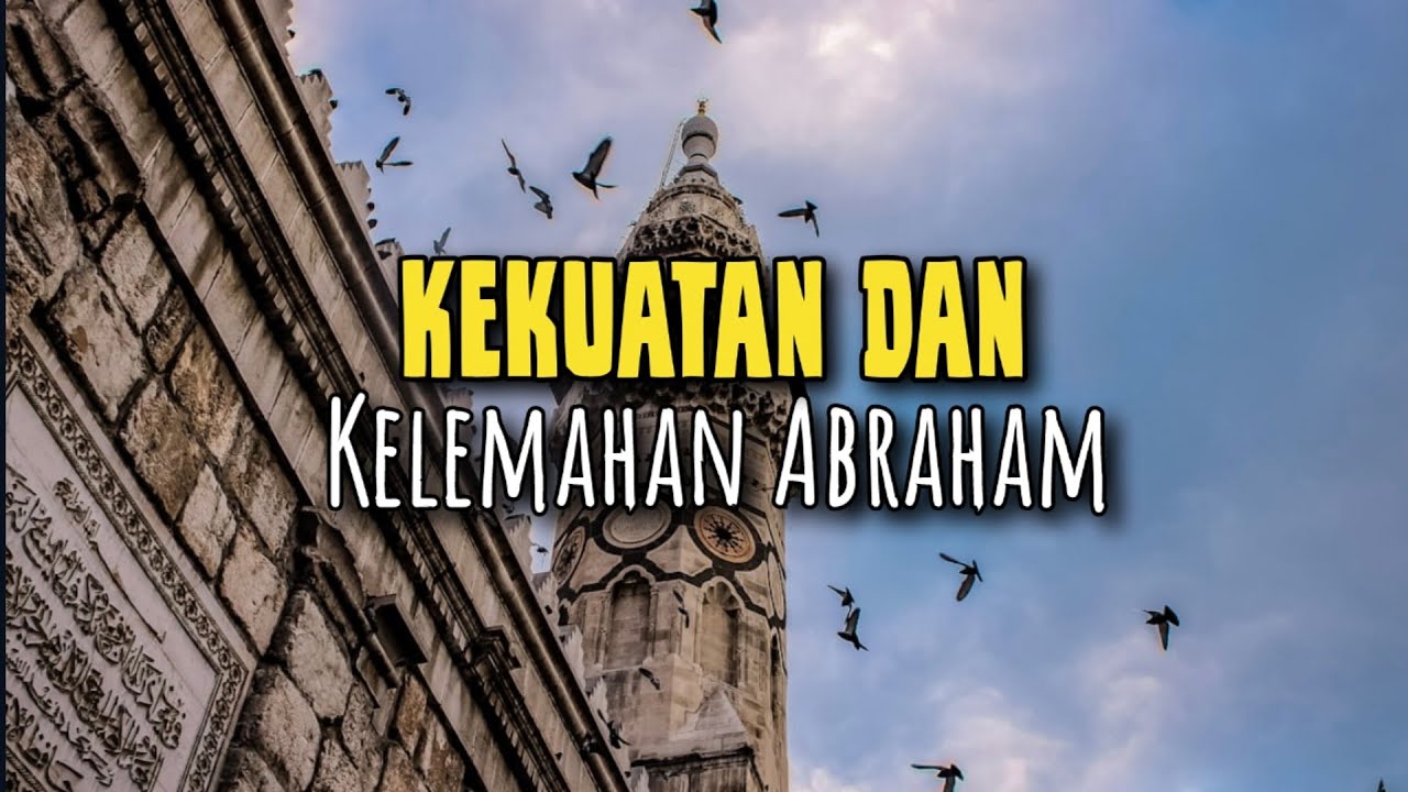 Kekuatan dan Kelemahan Abraham - Renungan dan Doa Pagi 5 Maret 2026