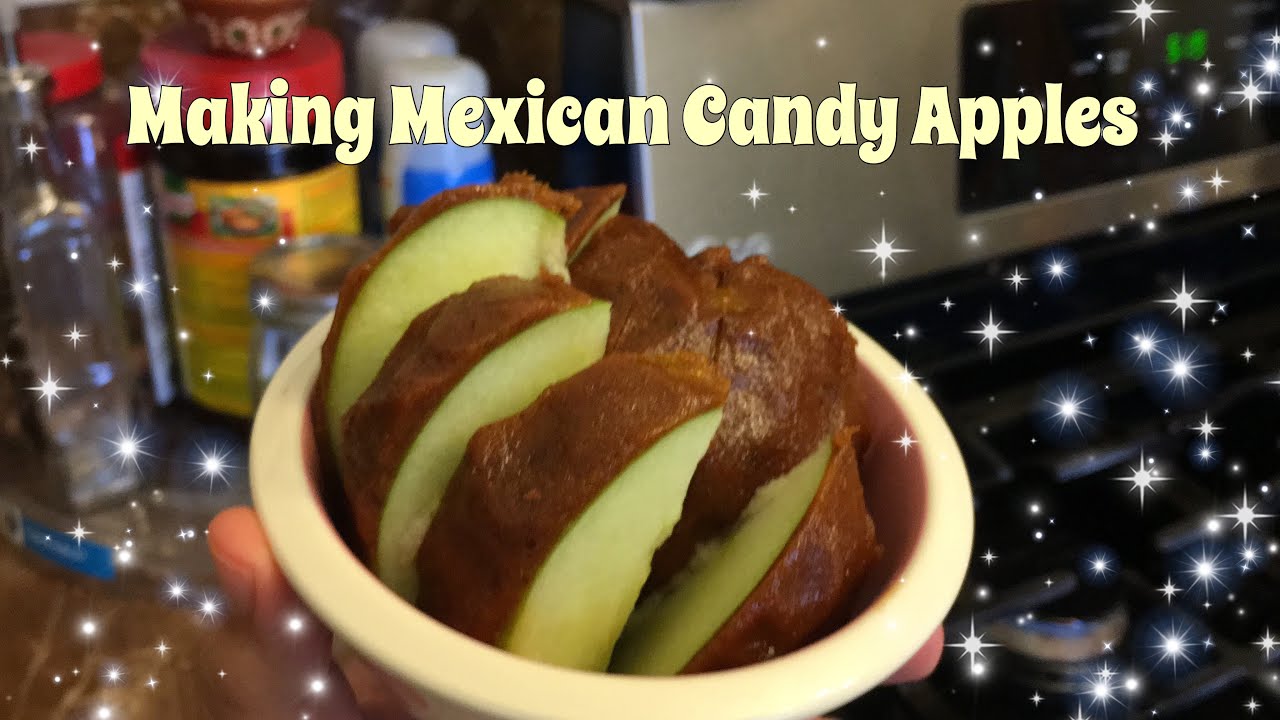 [ITK] MEXICAN CANDY APPLES YouTube
