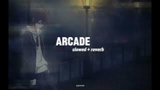 Duncan Laurence - Arcade (slowed   reverb)