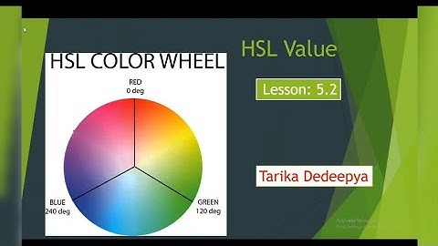 Css hsl values theory part lesson-5.2 (part-1) what is hsl value