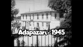 #Adapazarı - 1945 yılı Resimi