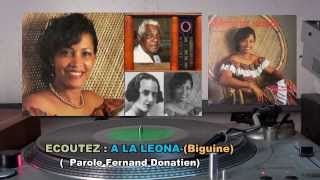 A LA LEONA-( Biguine)- (Comp  :Fernand DONATIEN) Chant Gertrude SEININ-1982 chords