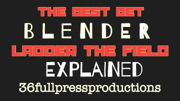 CRAPS-blender plus ladder field explained