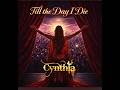 Cynthia- Till The Day I Die ( Official Video ) | Freestyle Music 2026