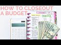 How To Close Out A Budget #adulting201