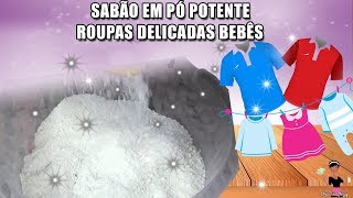 O MELHOR SABÃO EM PÓ PARA ROUPAS DE BEBÊ DELICADAS – POTENTE DEMAIS